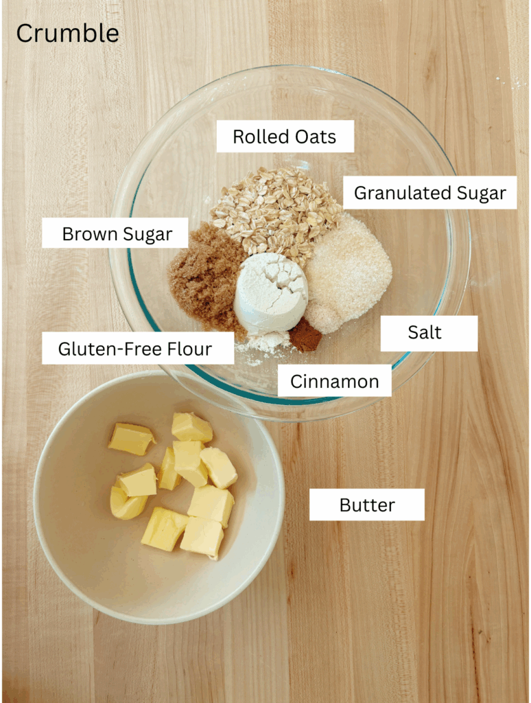A photo of the ingredients of the crumble laid out and labelled. Including: rolled oats, granulated sugar, salt, cinnamon, butter, gluten-free flour, and brown sugar. 